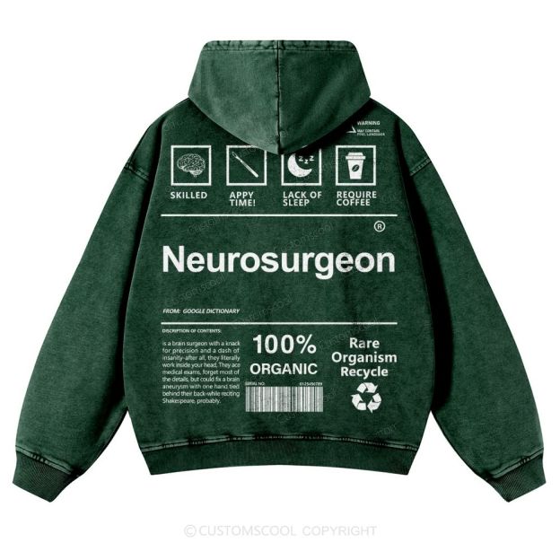 Neurosurgeon Casual Washed Hoodie Customscool