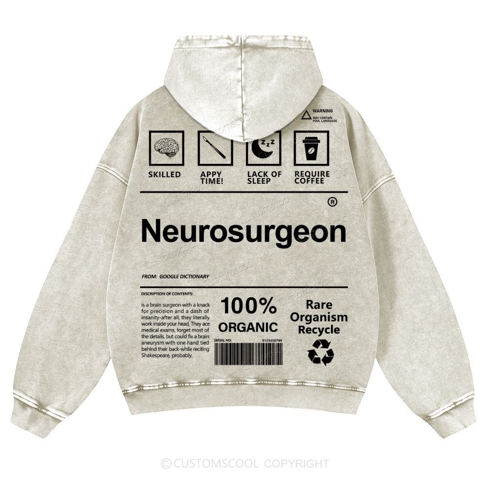 Neurosurgeon Casual Washed Hoodie Customscool