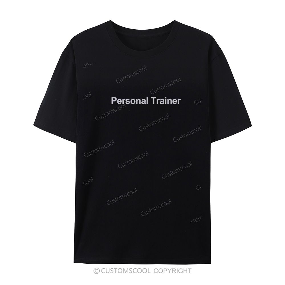 Personal Trainer Casual Short Sleeve T-Shirt Customscool