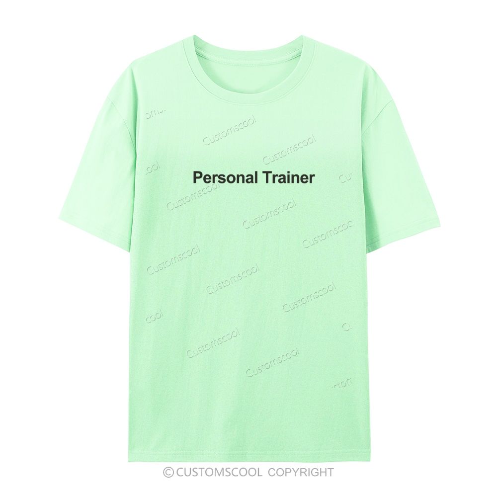 Personal Trainer Casual Short Sleeve T-Shirt Customscool