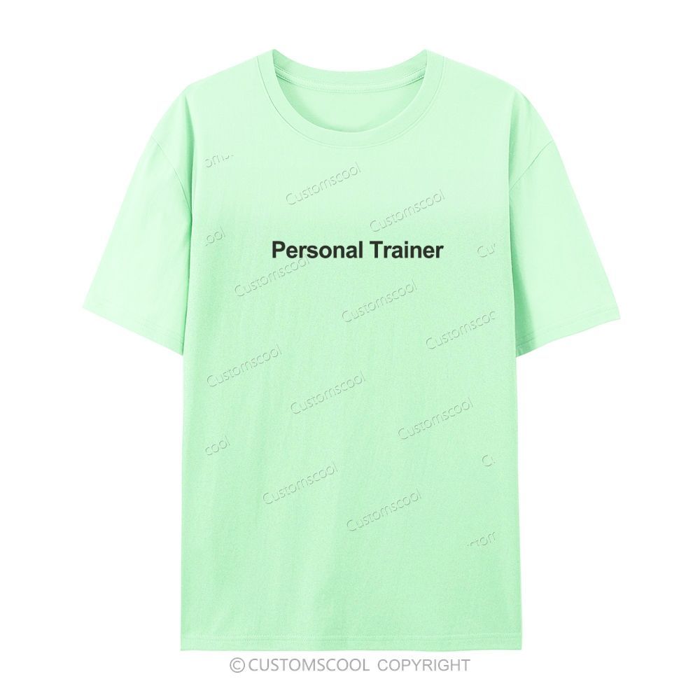Personal Trainer Casual Short Sleeve T-Shirt Customscool
