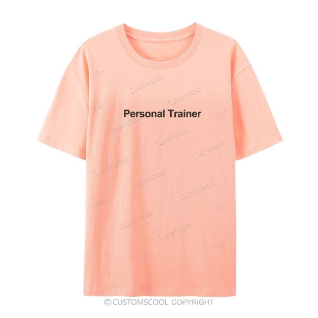 Personal Trainer Casual Short Sleeve T-Shirt Customscool