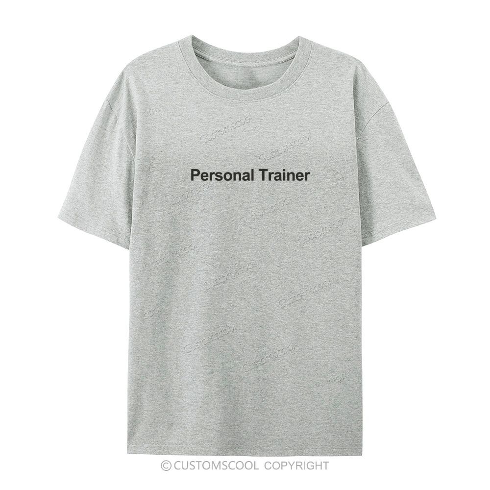 Personal Trainer Casual Short Sleeve T-Shirt Customscool