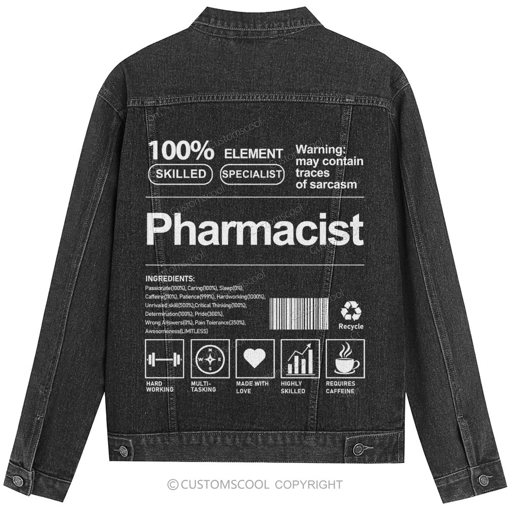 Pharmacist Denim Jacket Customscool