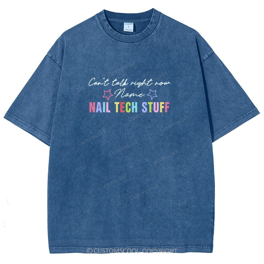 Nail Tech Stuff ADDCUSTOM Unisex Fit Washed T-Shirt Customscool