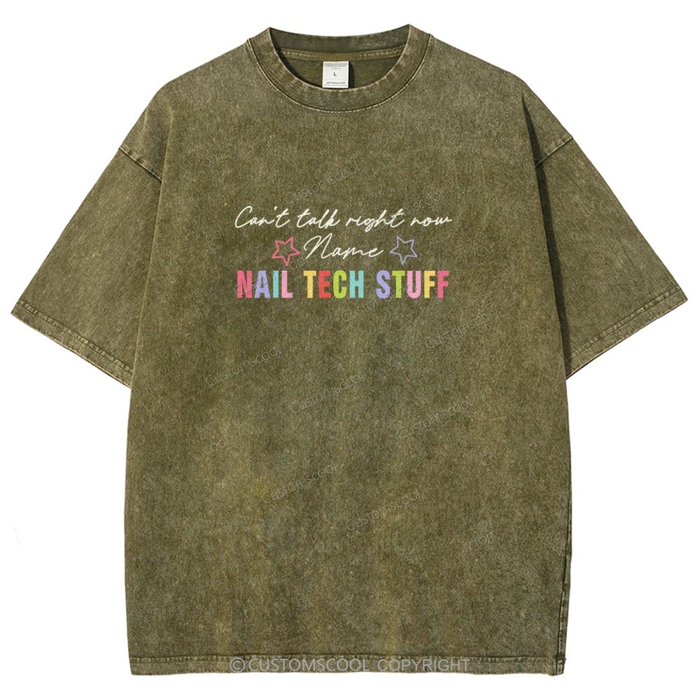 Nail Tech Stuff ADDCUSTOM Unisex Fit Washed T-Shirt Customscool