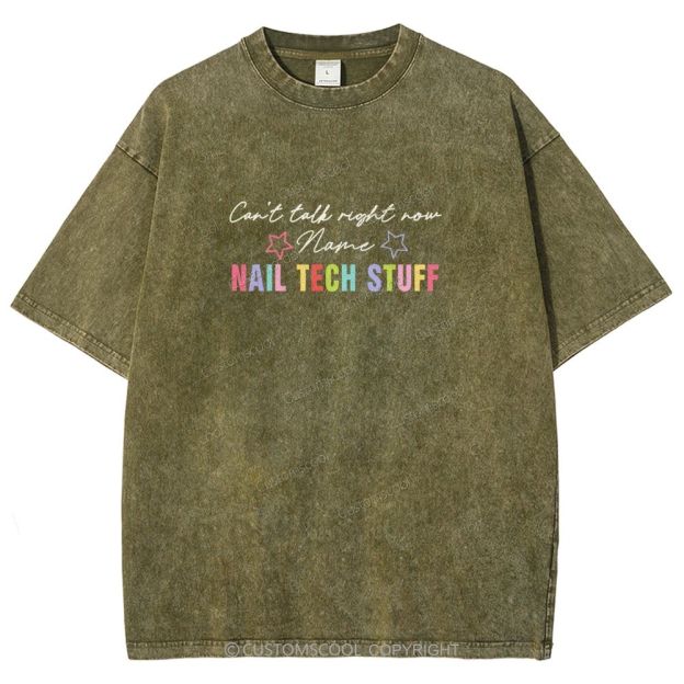 Nail Tech Stuff ADDCUSTOM Unisex Fit Washed T-Shirt Customscool