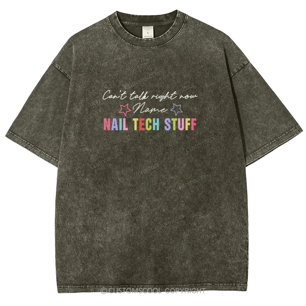 Nail Tech Stuff ADDCUSTOM Unisex Fit Washed T-Shirt Customscool