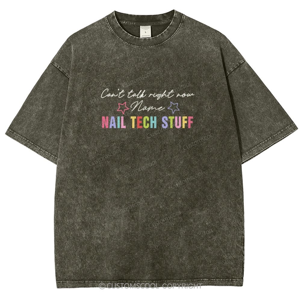 Nail Tech Stuff ADDCUSTOM Unisex Fit Washed T-Shirt Customscool