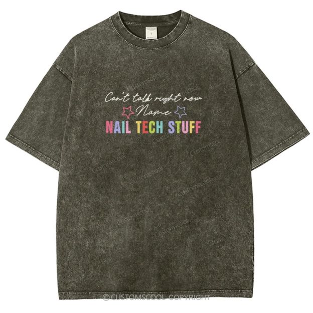 Nail Tech Stuff ADDCUSTOM Unisex Fit Washed T-Shirt Customscool