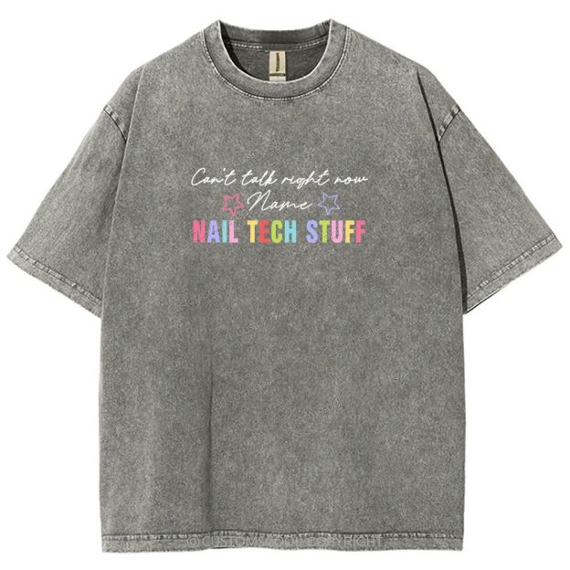 Nail Tech Stuff ADDCUSTOM Unisex Fit Washed T-Shirt Customscool