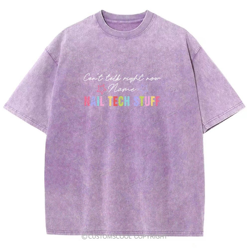 Nail Tech Stuff ADDCUSTOM Unisex Fit Washed T-Shirt Customscool