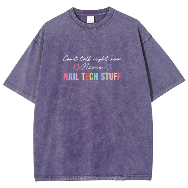 Nail Tech Stuff ADDCUSTOM Unisex Fit Washed T-Shirt Customscool