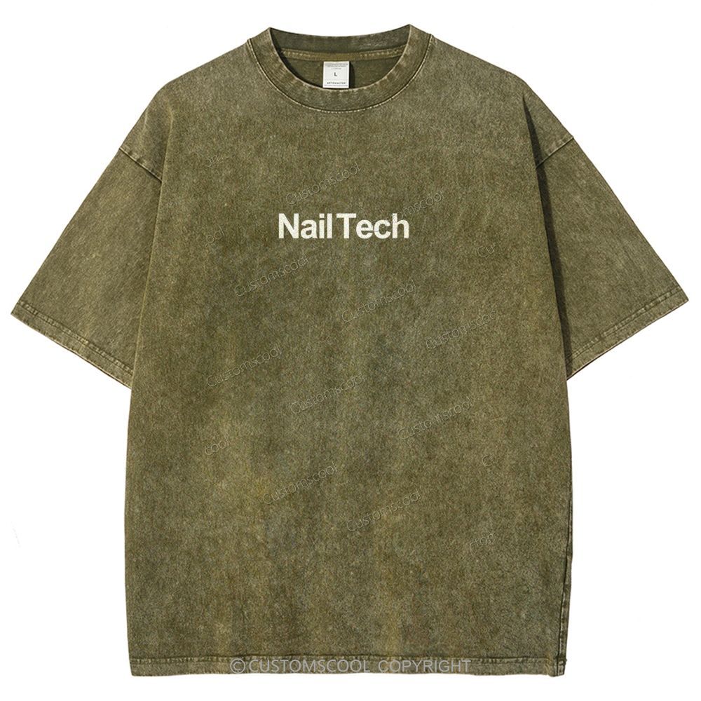 Nail Tech Addcustom Unisex Fit Washed T-Shirt Customscool