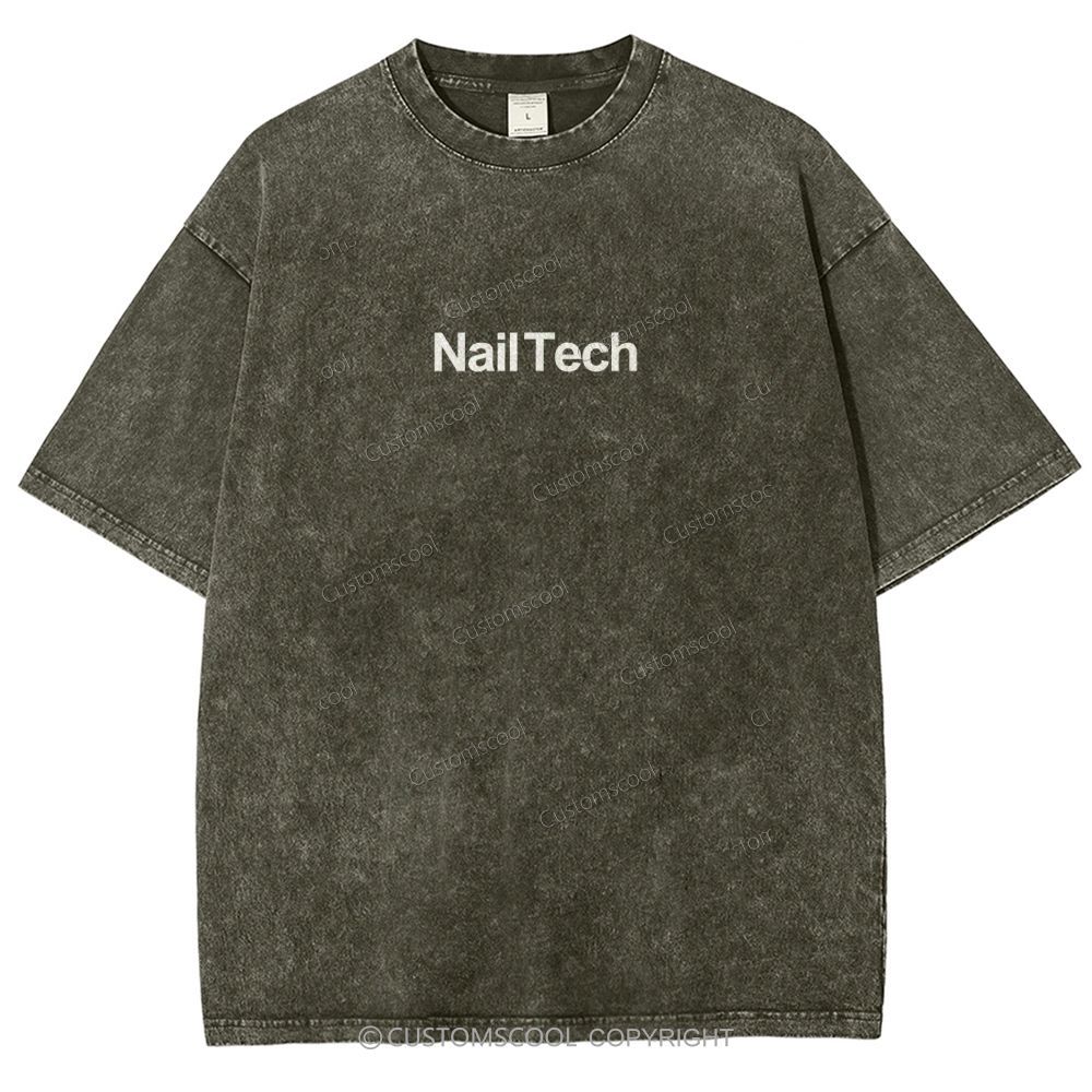 Nail Tech Addcustom Unisex Fit Washed T-Shirt Customscool