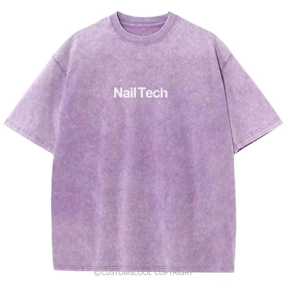Nail Tech Addcustom Unisex Fit Washed T-Shirt Customscool