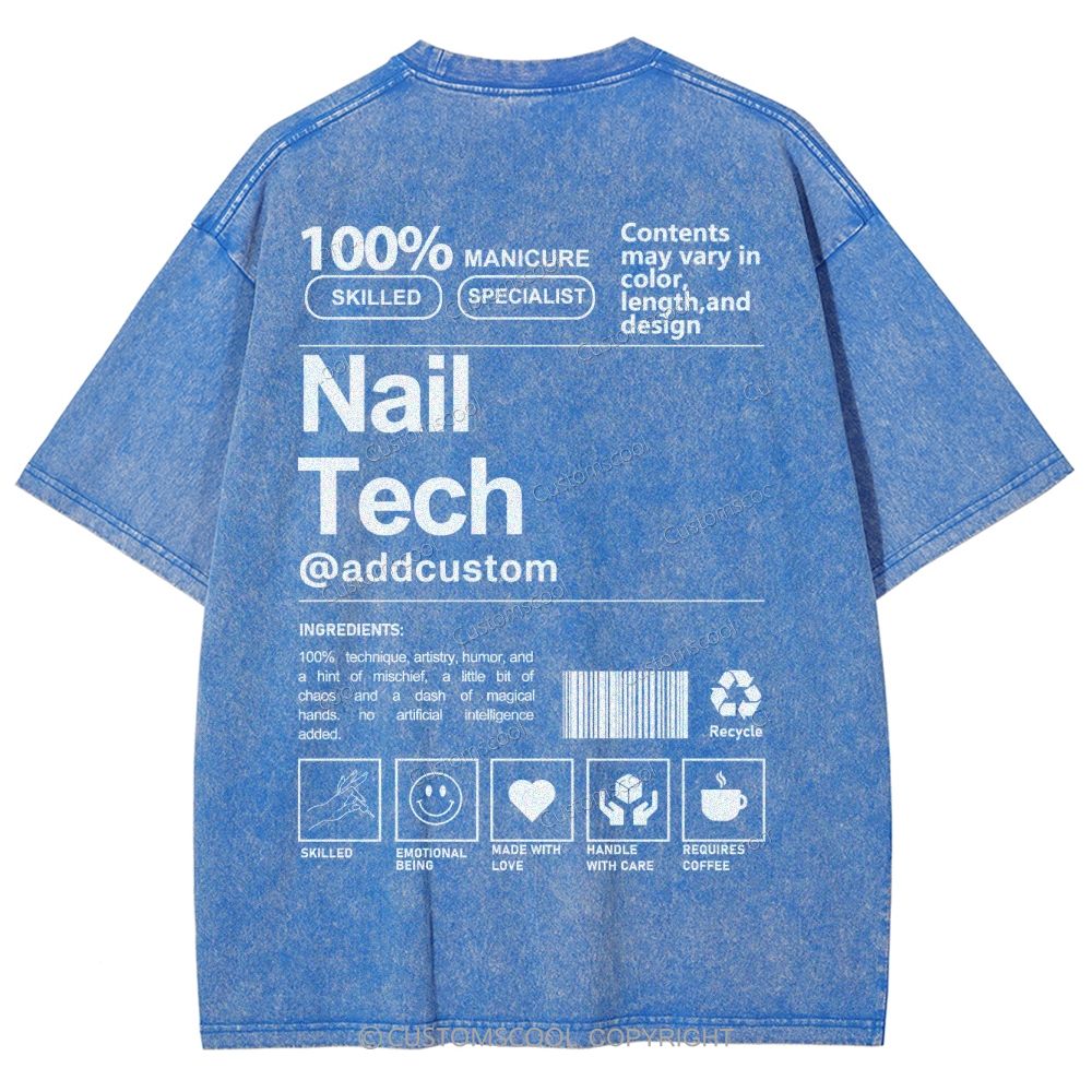 Nail Tech Addcustom Unisex Fit Washed T-Shirt Customscool