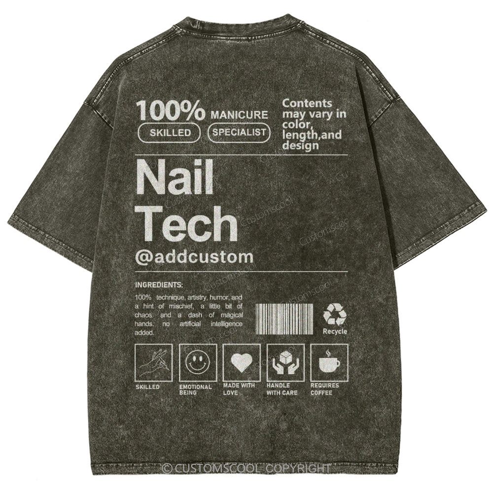 Nail Tech Front And Back Addcustom Unisex Fit Washed T-Shirt Customscool