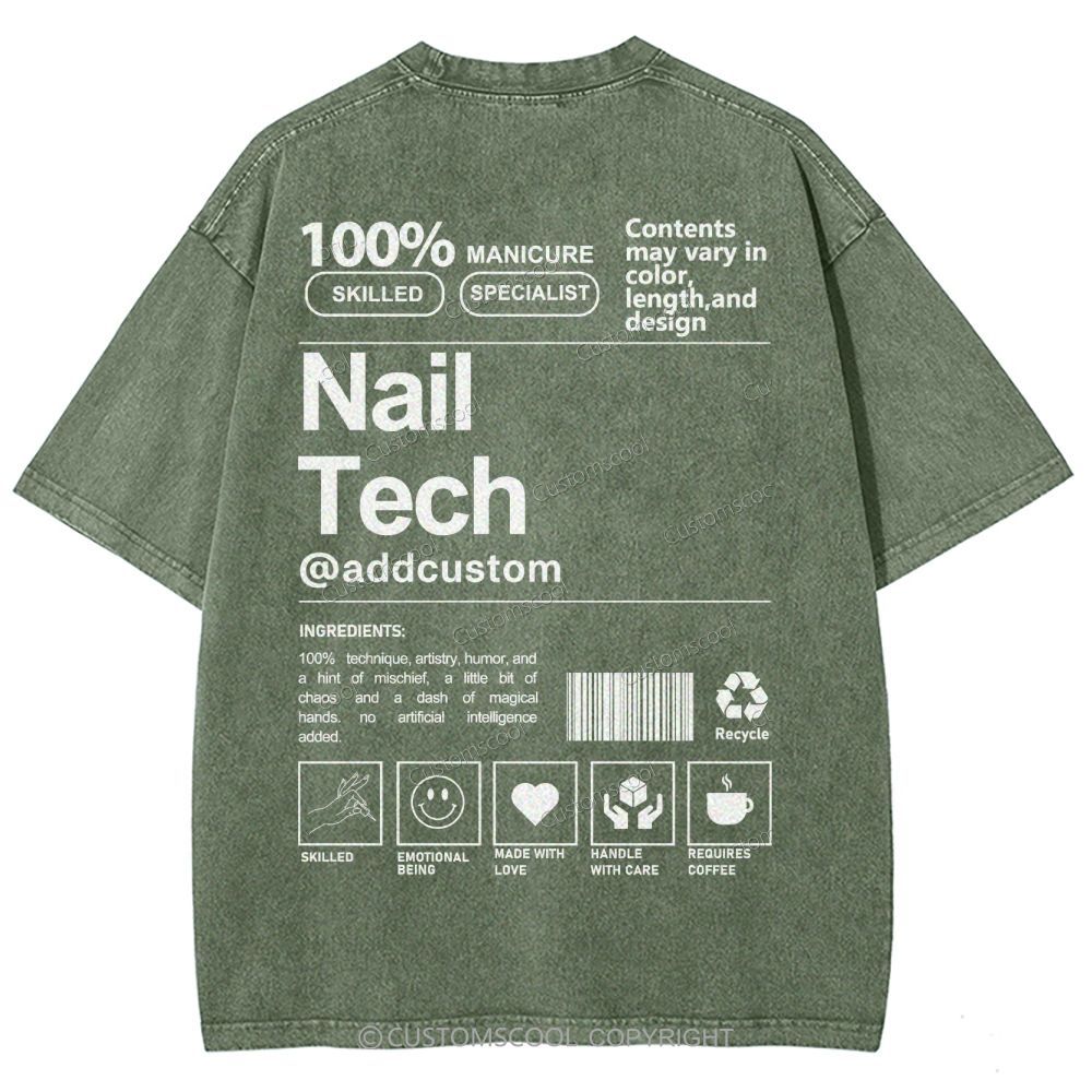Nail Tech Front And Back Addcustom Unisex Fit Washed T-Shirt Customscool
