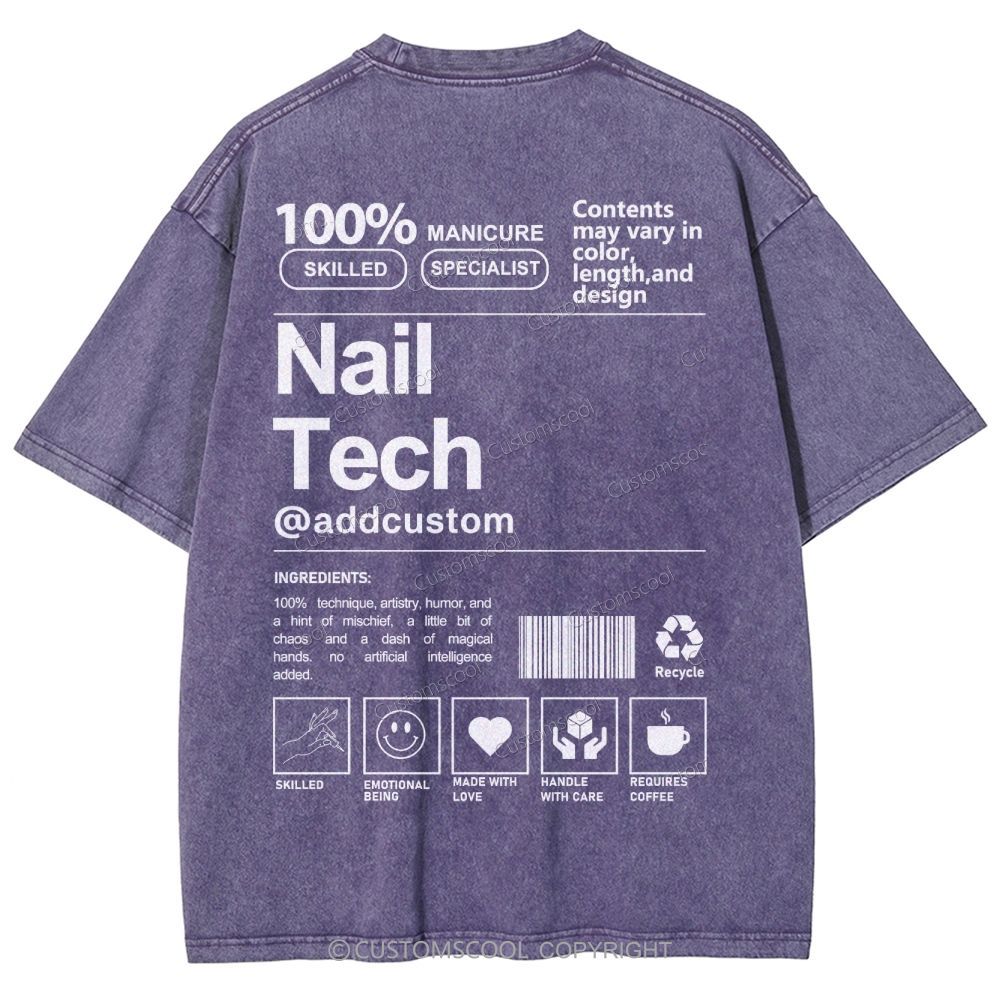 Nail Tech Front And Back Addcustom Unisex Fit Washed T-Shirt Customscool