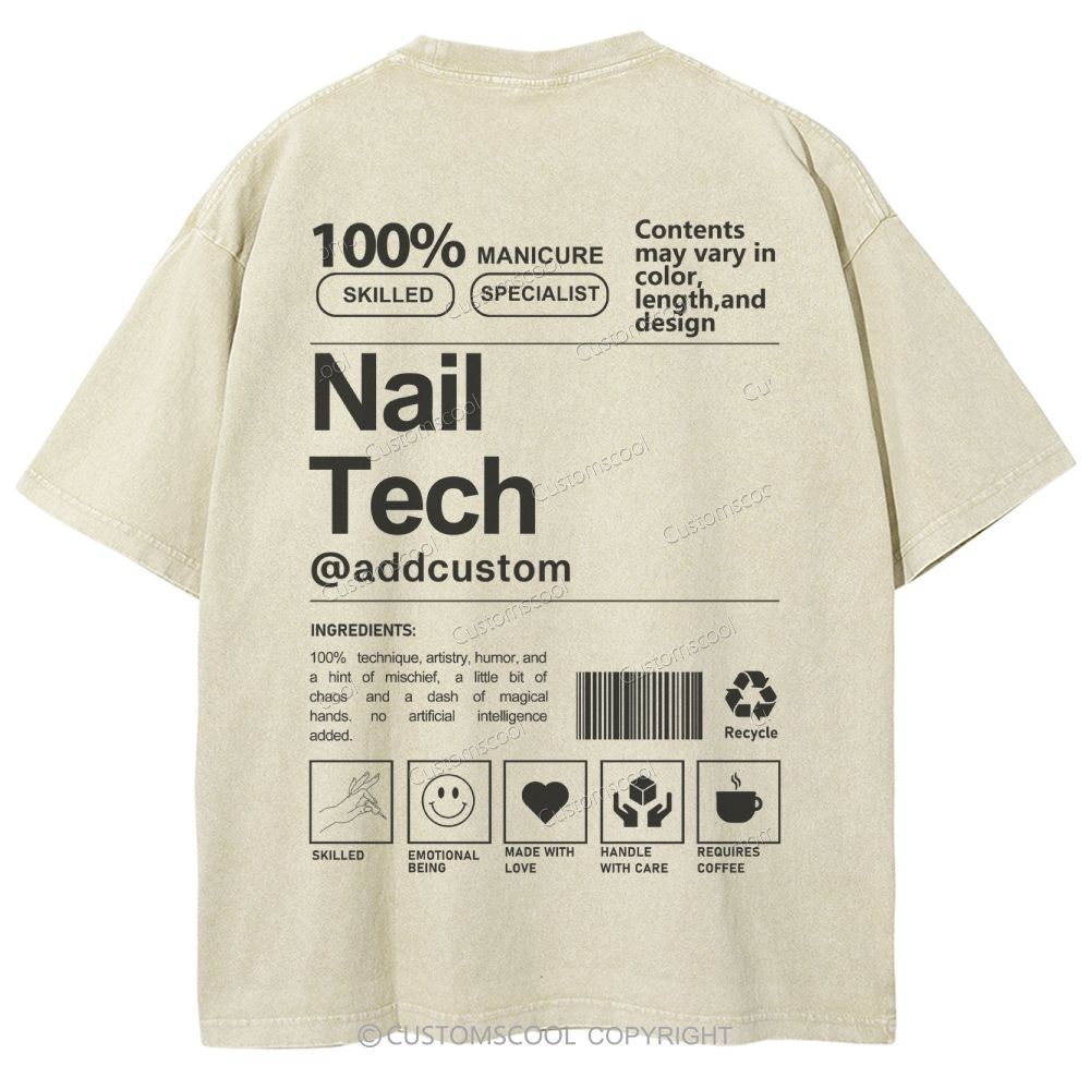 Nail Tech Front And Back Addcustom Unisex Fit Washed T-Shirt Customscool