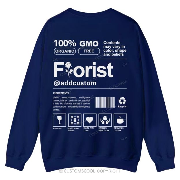 Florist Addcustom Casual Crewneck Sweatshirt Customscool