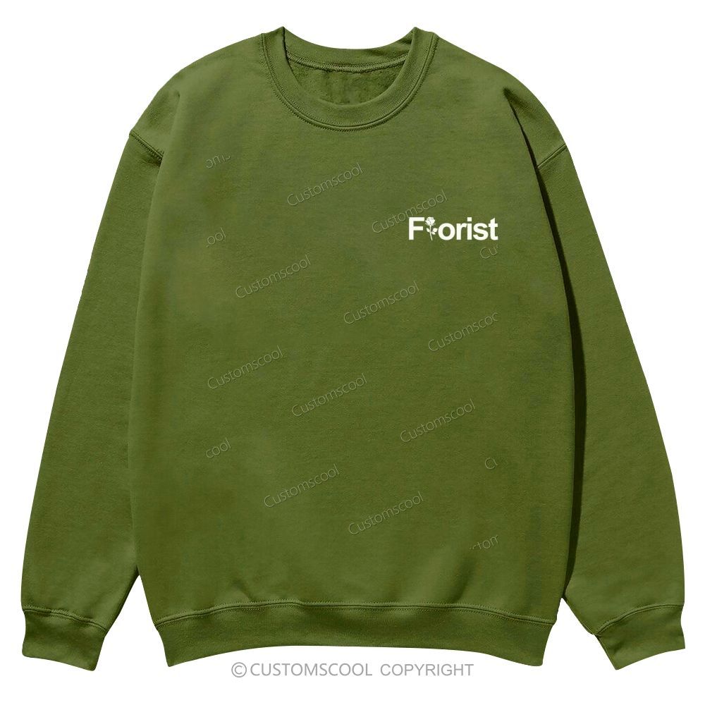 Florist Addcustom Casual Crewneck Sweatshirt Customscool