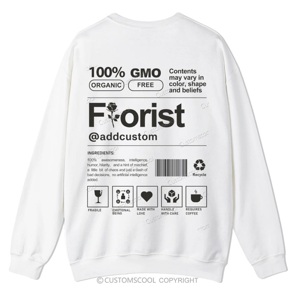 Florist Addcustom Casual Crewneck Sweatshirt Customscool