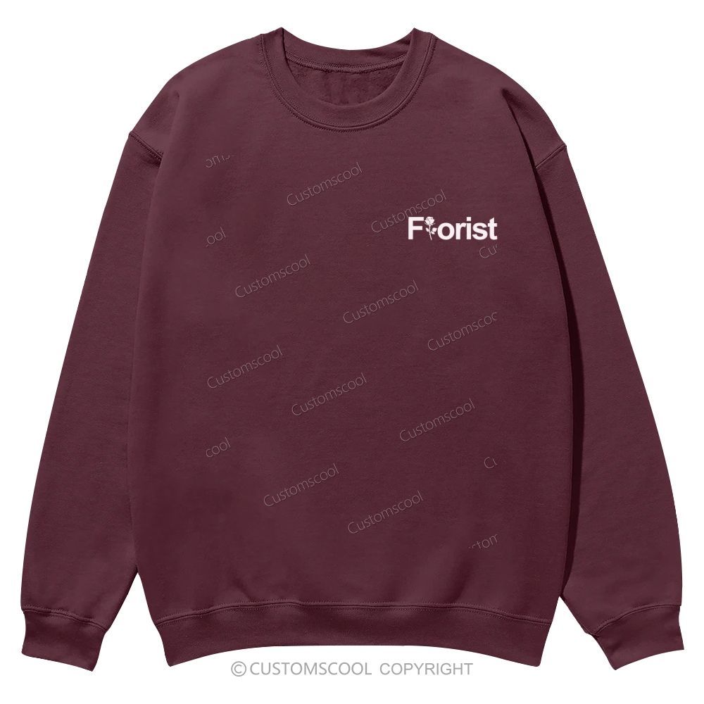 Florist Addcustom Casual Crewneck Sweatshirt Customscool