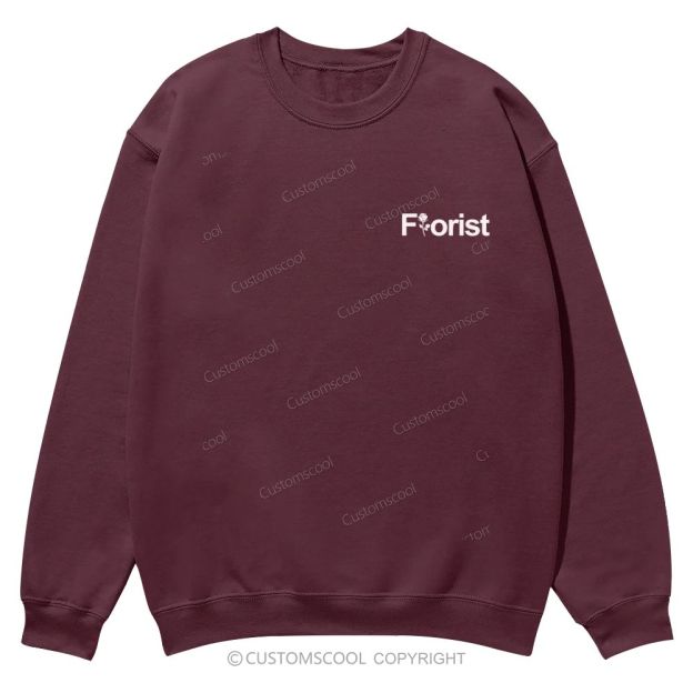 Florist Addcustom Casual Crewneck Sweatshirt Customscool