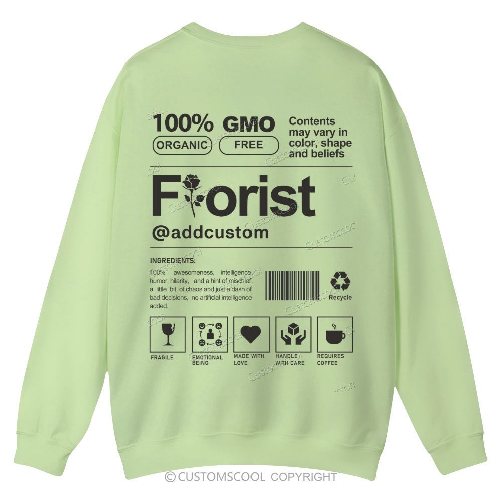 Florist Addcustom Casual Crewneck Sweatshirt Customscool