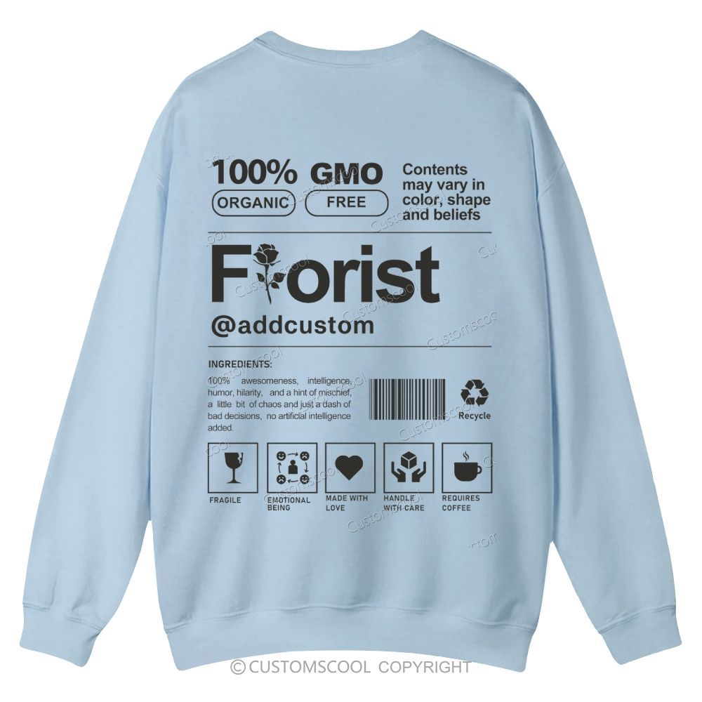 Florist Addcustom Casual Crewneck Sweatshirt Customscool