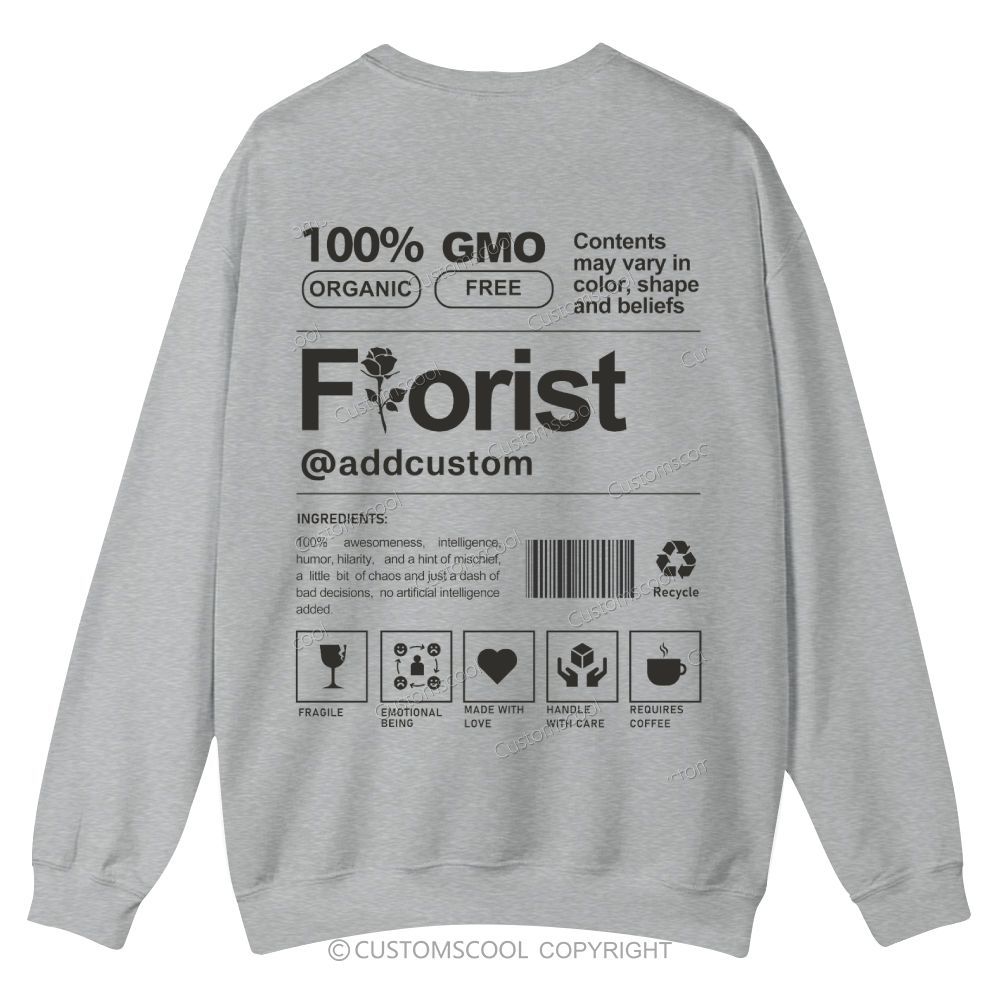 Florist Addcustom Casual Crewneck Sweatshirt Customscool