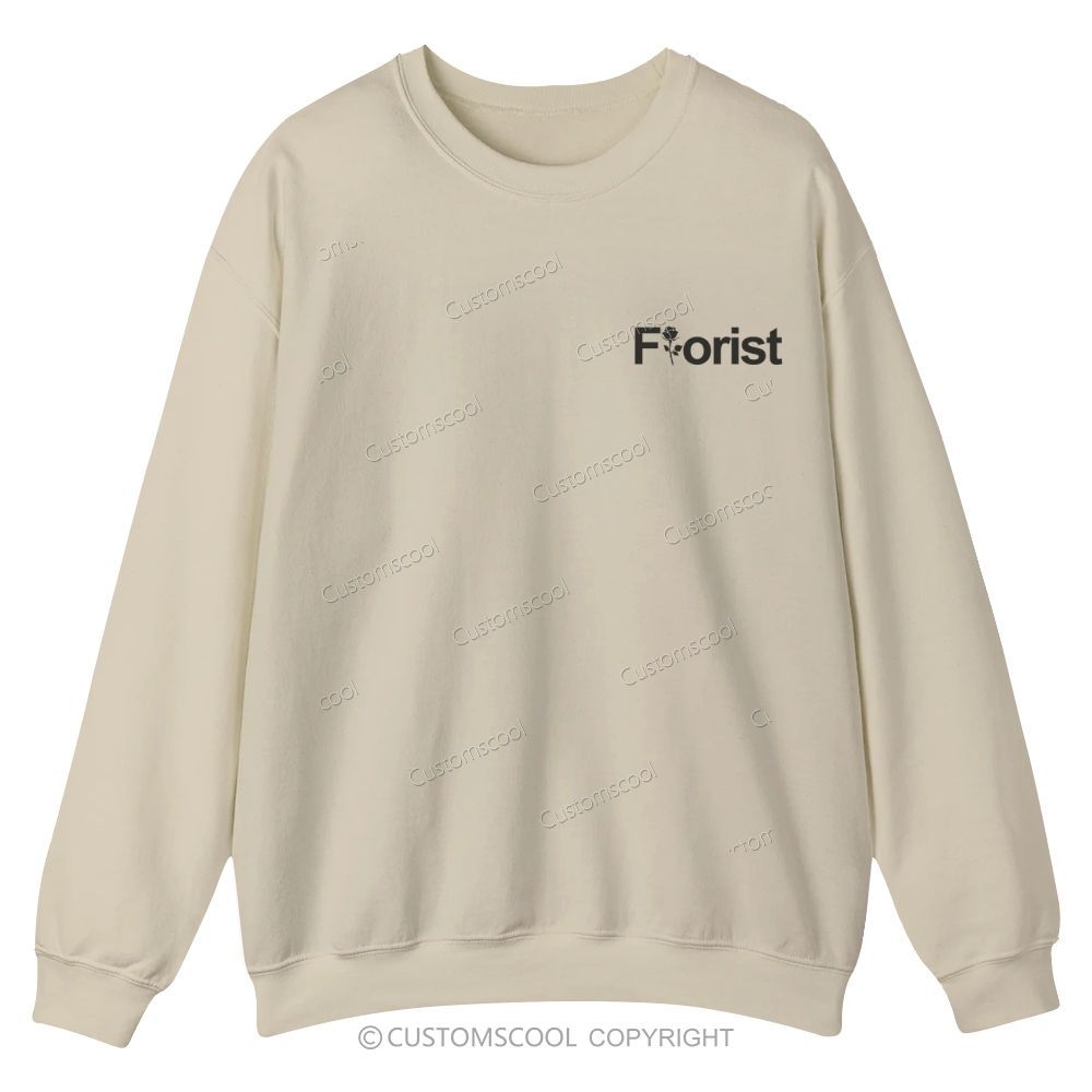 Florist Addcustom Casual Crewneck Sweatshirt Customscool