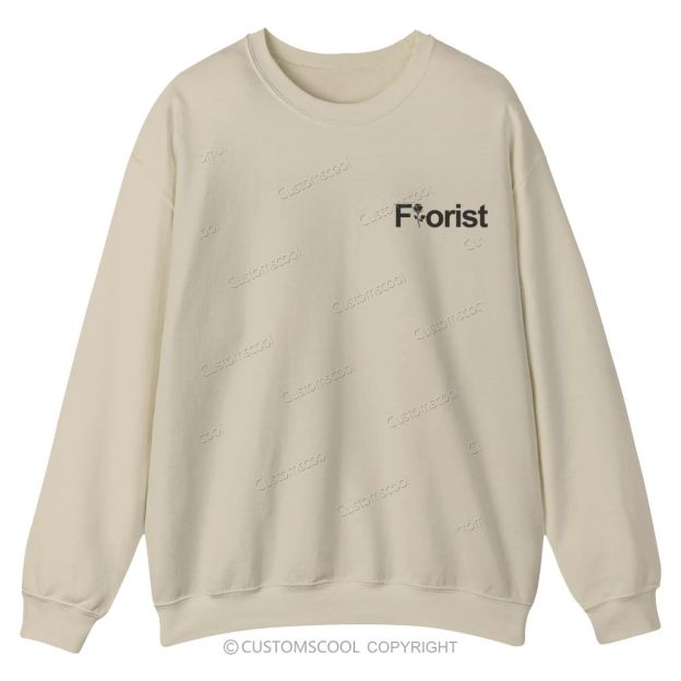 Florist Addcustom Casual Crewneck Sweatshirt Customscool
