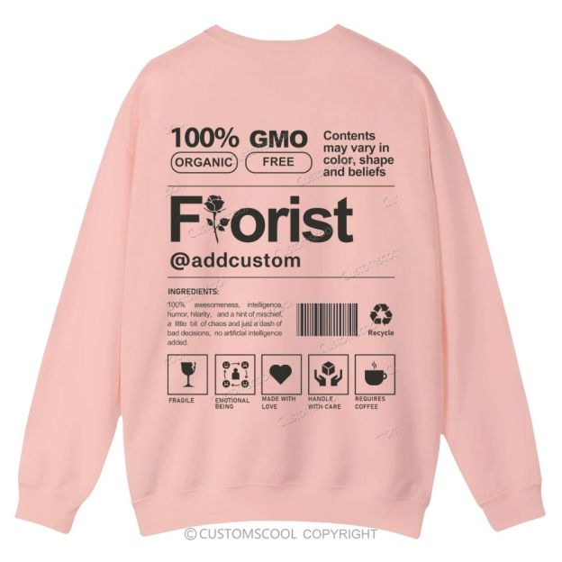 Florist Addcustom Casual Crewneck Sweatshirt Customscool