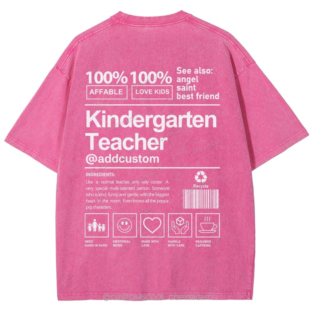 Kindergarten Teacher Addcustom Unisex Fit Washed T-Shirt Customscool