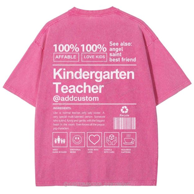 Kindergarten Teacher Addcustom Unisex Fit Washed T-Shirt Customscool