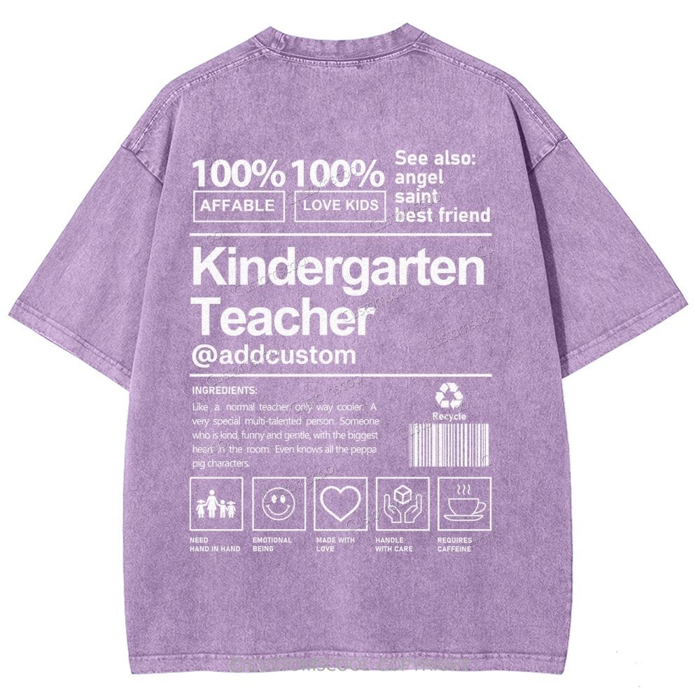 Kindergarten Teacher Addcustom Unisex Fit Washed T-Shirt Customscool