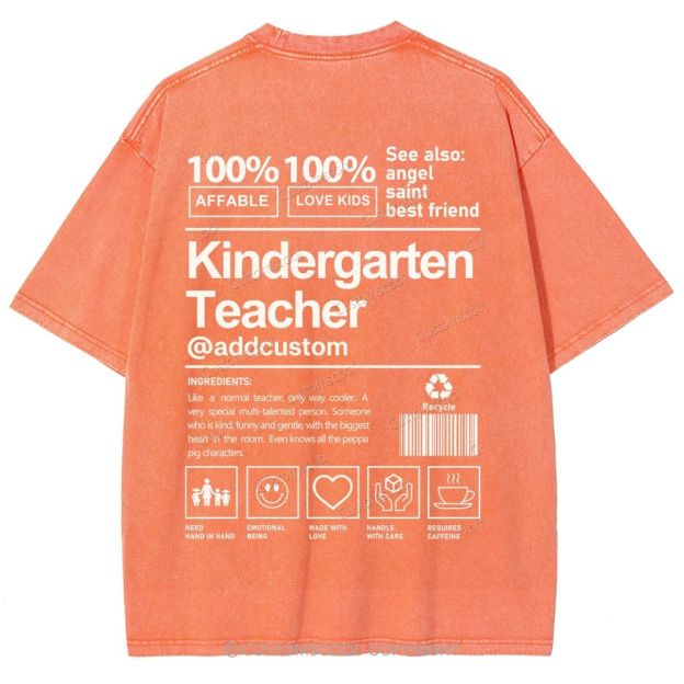 Kindergarten Teacher Addcustom Unisex Fit Washed T-Shirt Customscool