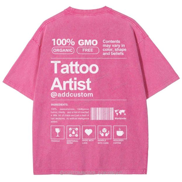 Tattoo Artist Addcustom Unisex Fit Washed T-Shirt Customscool
