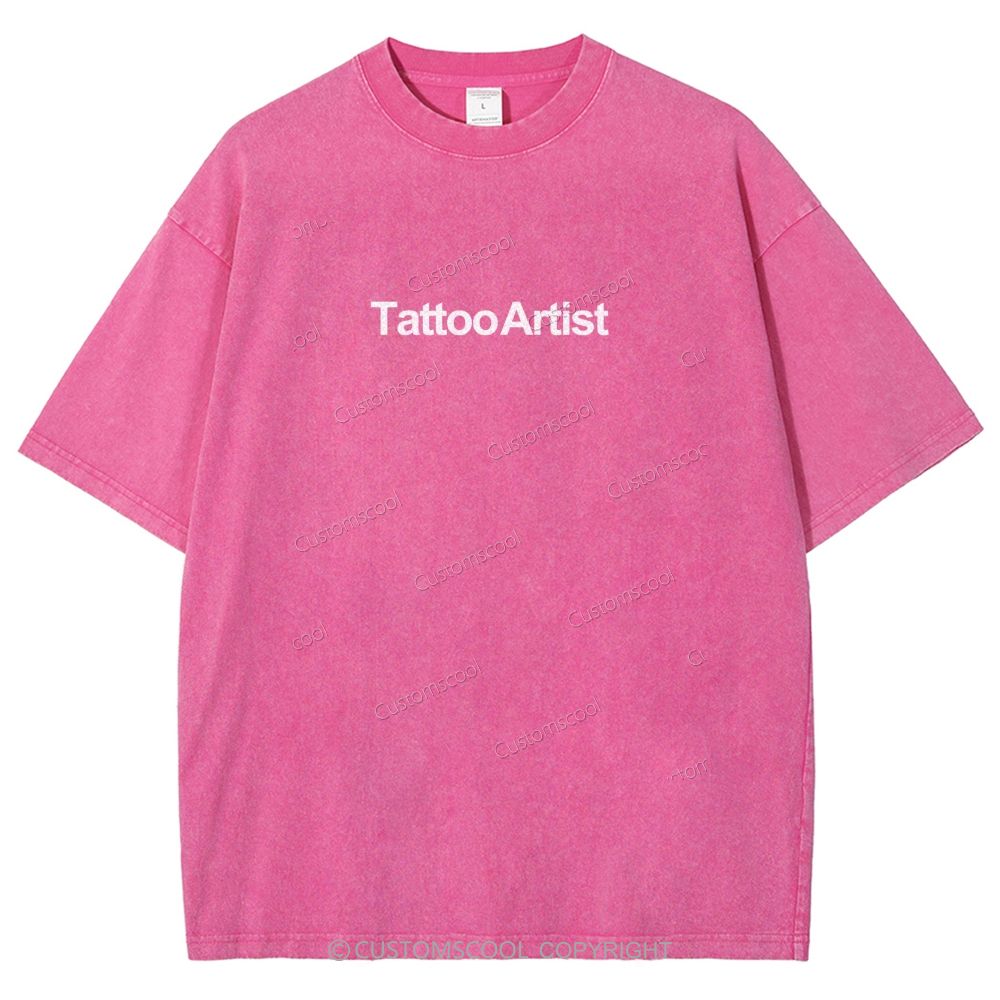 Tattoo Artist Addcustom Unisex Fit Washed T-Shirt Customscool