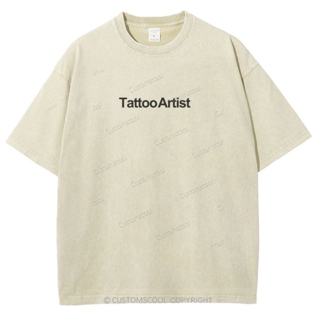 Tattoo Artist Addcustom Unisex Fit Washed T-Shirt Customscool
