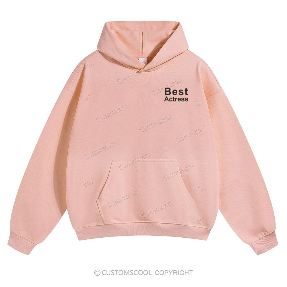 Best Actress Solid Color Hoodie Customscool
