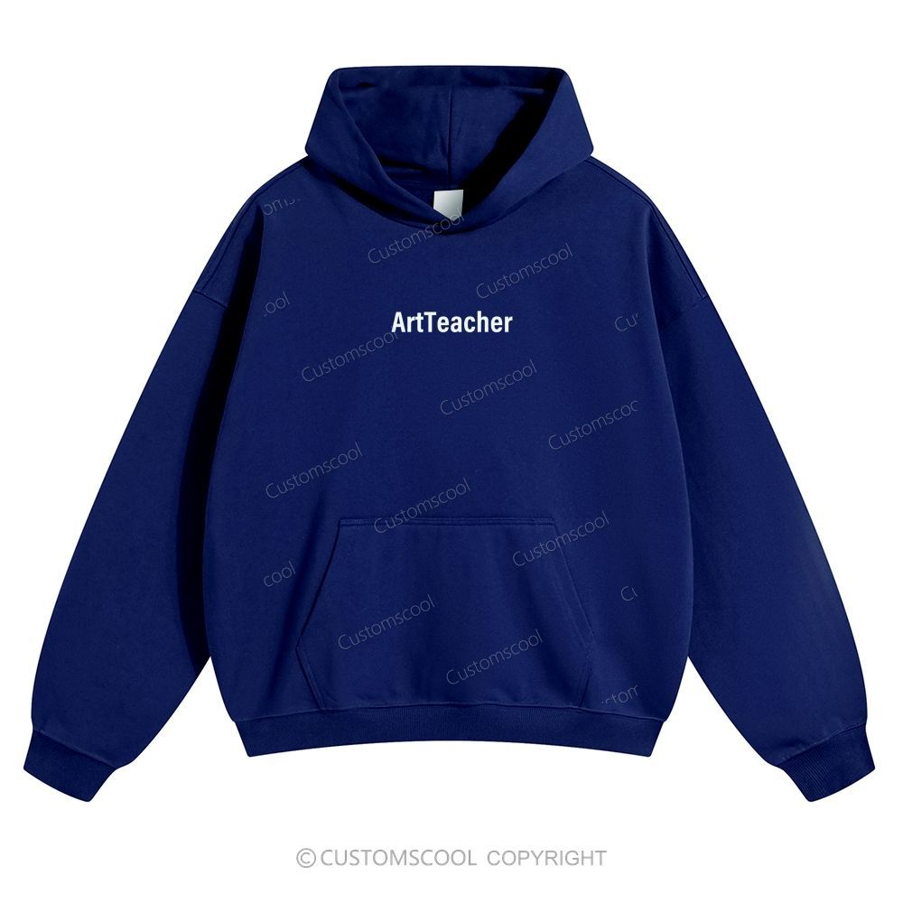 Art Teacher Solid Color Hoodie Customscool