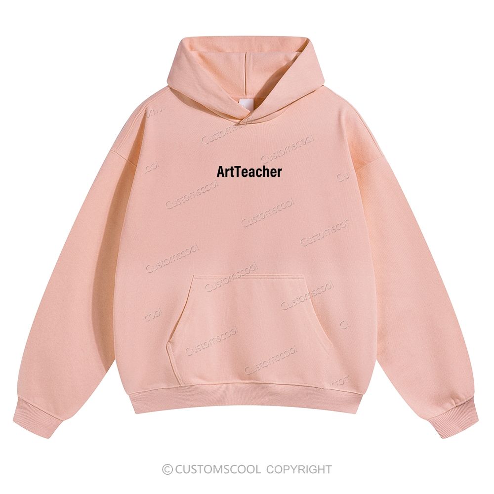 Art Teacher Solid Color Hoodie Customscool