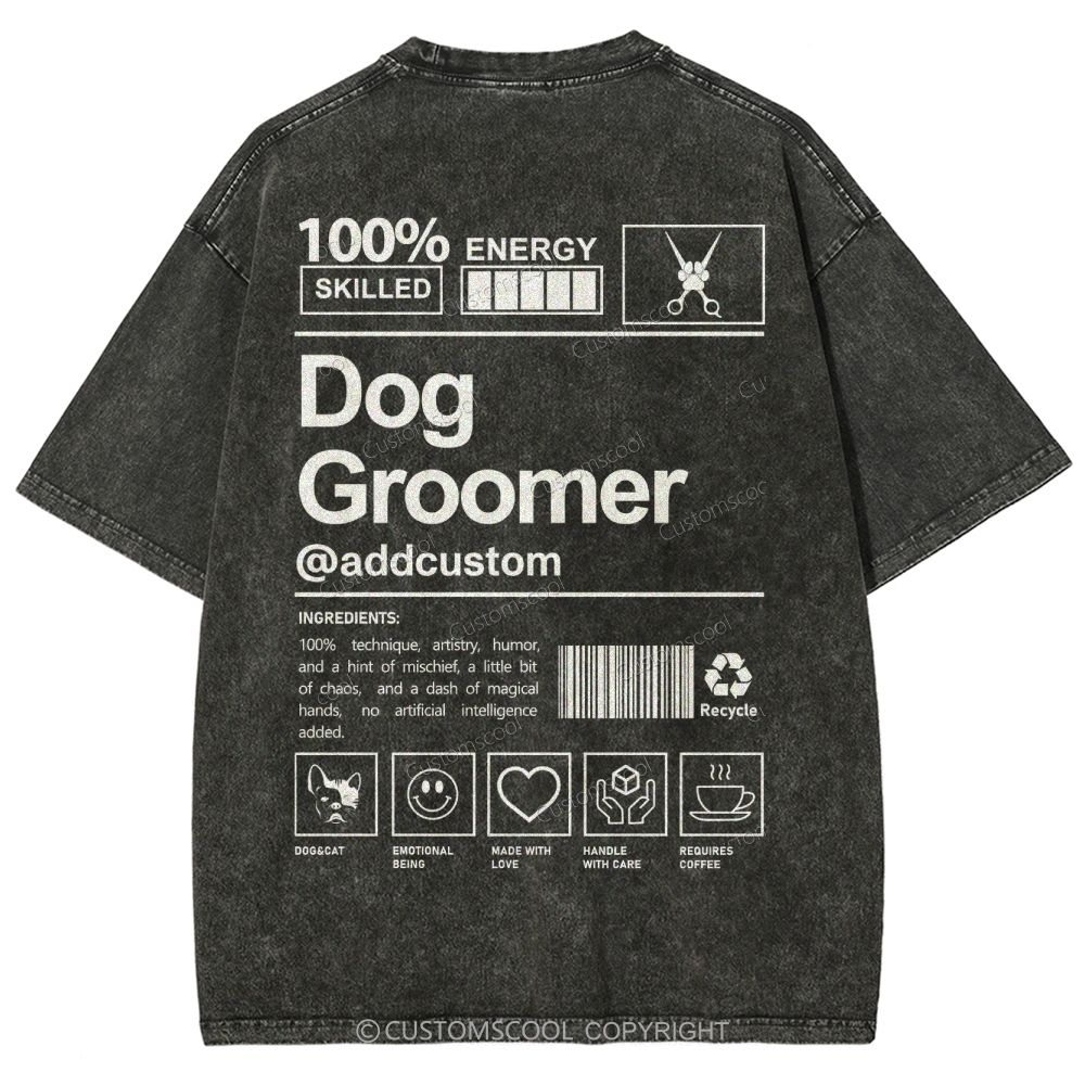 Dog Groomer Addcustom Unisex Fit Washed T-Shirt Customscool