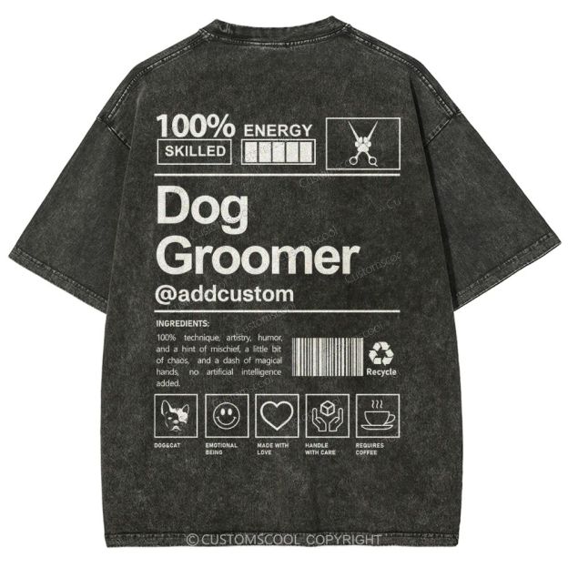 Dog Groomer Addcustom Unisex Fit Washed T-Shirt Customscool