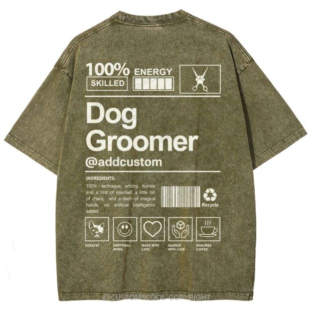 Dog Groomer Addcustom Unisex Fit Washed T-Shirt Customscool