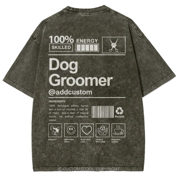 Dog Groomer Addcustom Unisex Fit Washed T-Shirt Customscool